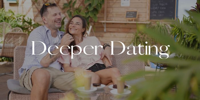 Deeper Dating
